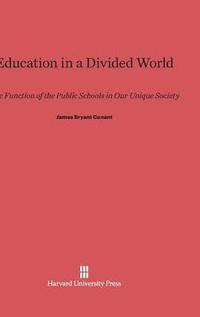 bokomslag Education in a Divided World