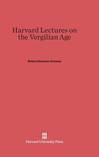 bokomslag Harvard Lectures on the Vergilian Age
