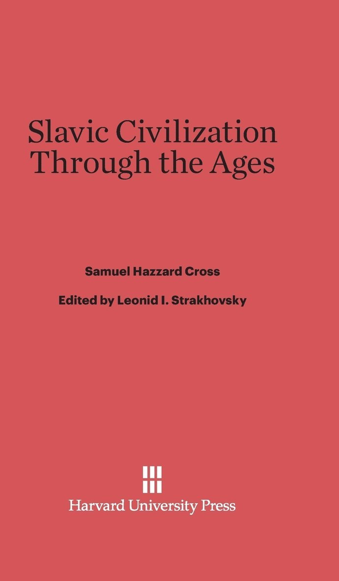 Slavic Civilization Through the Ages 1