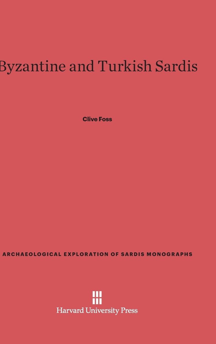Byzantine and Turkish Sardis 1
