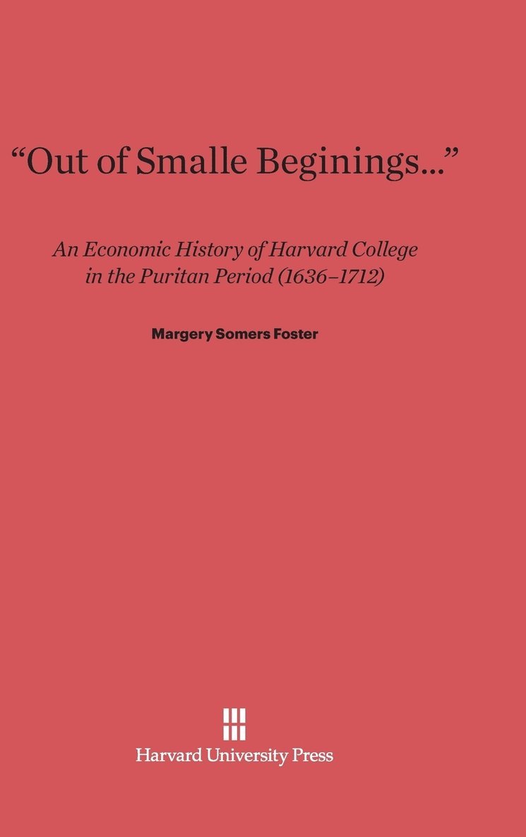 "Out of Smalle Beginings..."