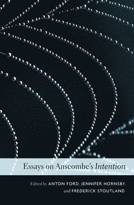 bokomslag Essays on Anscombe's Intention