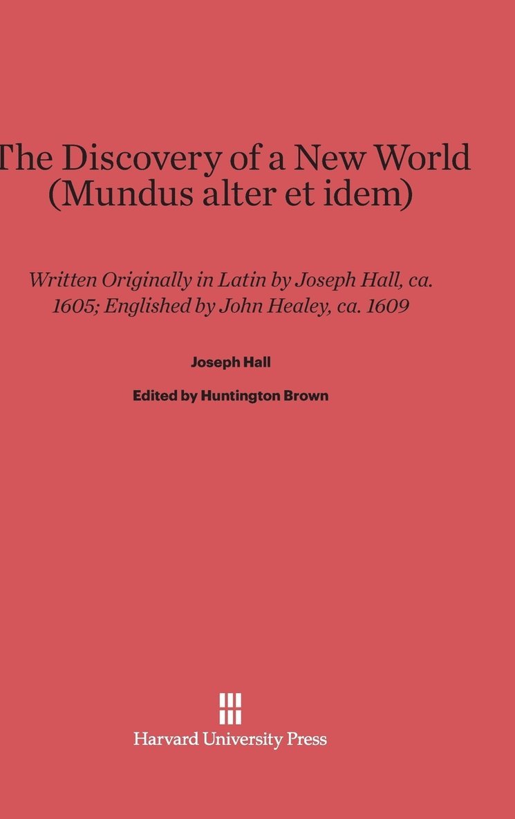 The Discovery of a New World (Mundus Alter Et Idem) 1