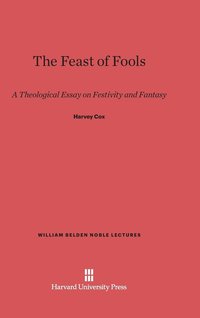 bokomslag The Feast of Fools