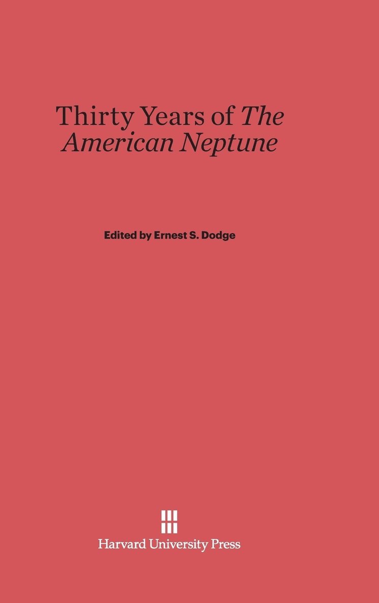 Thirty Years of <i>The American Neptune</i>