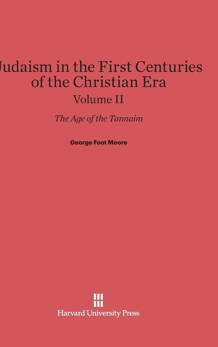 Judaism in the First Centuries of the Christian Era, Volume II 1