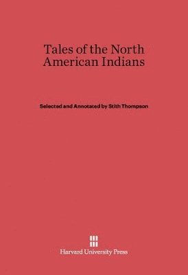 Tales of the North American Indians