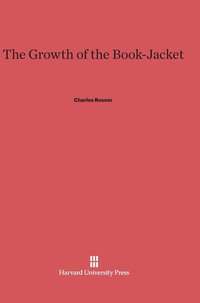 bokomslag The Growth of the Book-Jacket