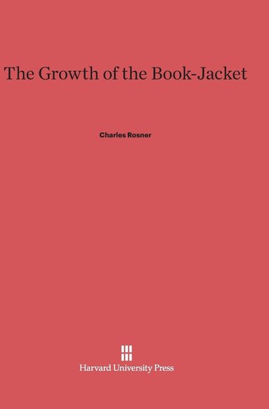 bokomslag The Growth of the Book-Jacket