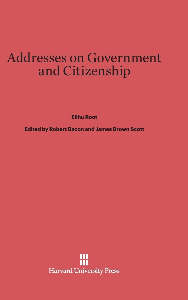 Addresses on Government and Citizenship