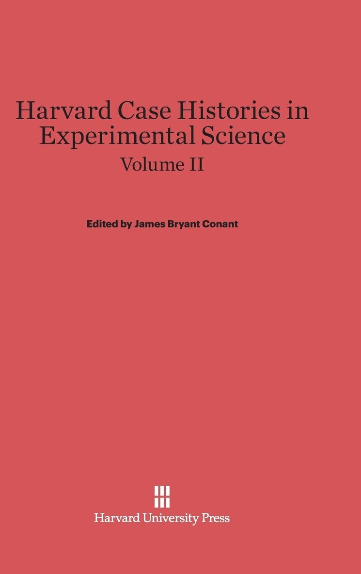 Harvard Case Histories in Experimental Science, Volume II 1