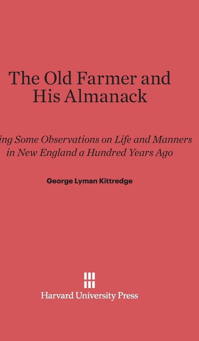 The Old Farmer and His Almanack 1