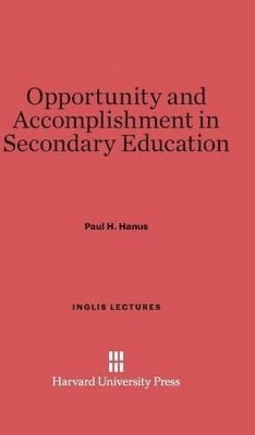 bokomslag Opportunity and Accomplishment in Secondary Education