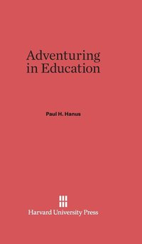 bokomslag Adventuring in Education