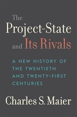 The Project-State and Its Rivals 1