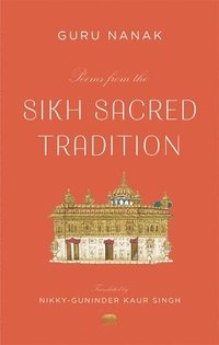 bokomslag Poems from the Sikh Sacred Tradition