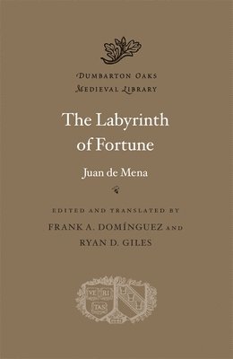 Juan de Mena, Frank A. Domínguez, Frank A Domínguez, Ryan D Giles - Labyrinth of Fortune, Inbunden