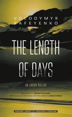 Volodymyr Rafeyenko - Length of Days, Inbunden