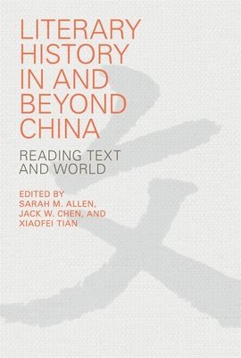 Literary History in and beyond China 1