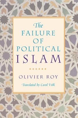 The Failure of Political Islam 1