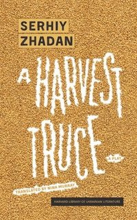 bokomslag A Harvest Truce