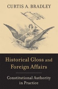 bokomslag Historical Gloss and Foreign Affairs