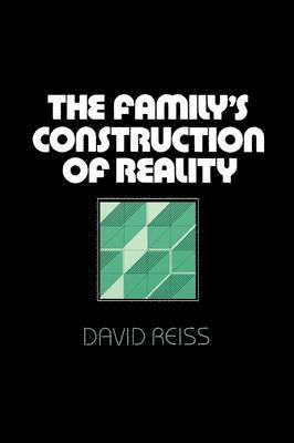 Family’s Construction of Reality