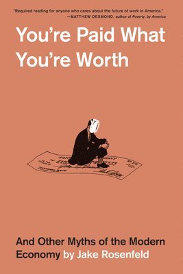 bokomslag You're Paid What You're Worth