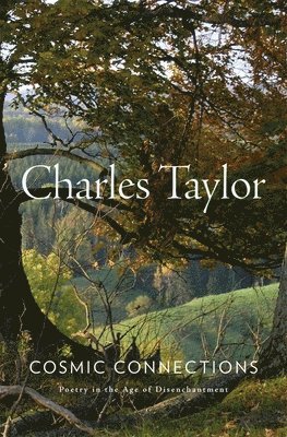 Charles Taylor - Cosmic Connections, Inbunden