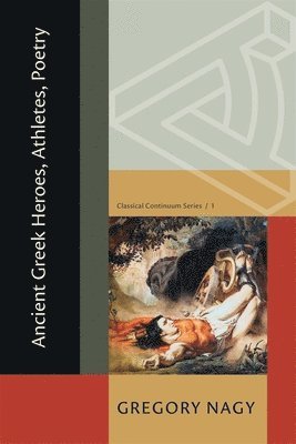 Ancient Greek Heroes, Athletes, Poetry 1