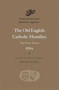bokomslag The Old English Catholic Homilies