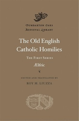 bokomslag The Old English Catholic Homilies