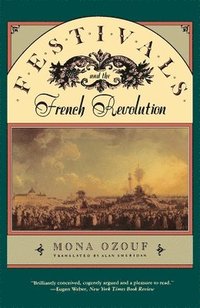 bokomslag Festivals and the French Revolution