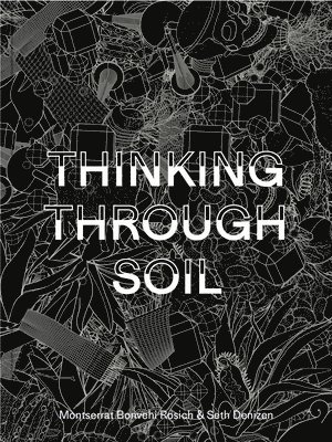 bokomslag Thinking Through Soil