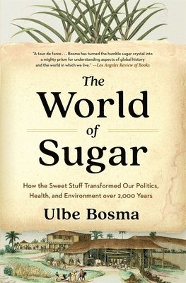 Ulbe Bosma - World of Sugar, Häftad