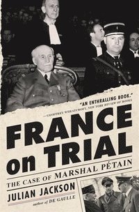 bokomslag France on Trial: The Case of Marshal Pétain