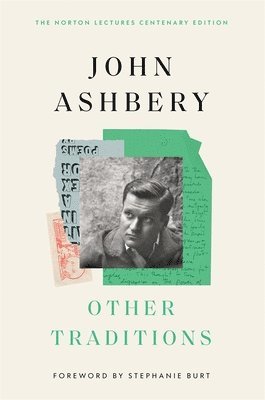John Ashbery - Other Traditions, Inbunden