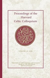 bokomslag Proceedings of the Harvard Celtic Colloquium, 43: 2024