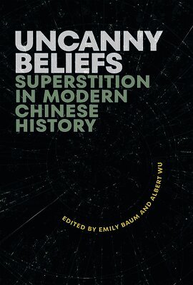 Emily Baum, Albert Wu - Uncanny Beliefs, Häftad