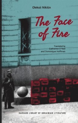 The Face of Fire