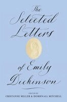 Emily Dickinson, Cristanne Miller, Domhnall Mitchell - Selected Letters of Emily Dickinson, Inbunden