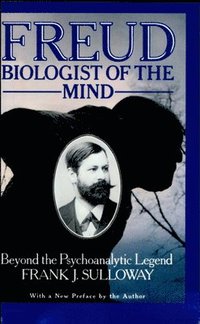 bokomslag Freud, Biologist of the Mind