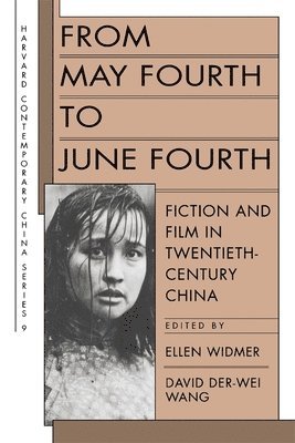 Ellen Widmer, David Der-wei Wang - From May Fourth to June Fourth, Häftad