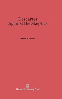 bokomslag Descartes Against the Skeptics