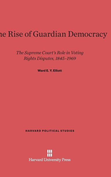 bokomslag The Rise of Guardian Democracy