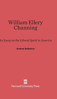bokomslag William Ellery Channing