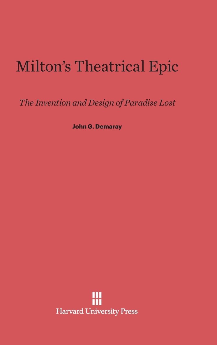 Milton's Theatrical Epic