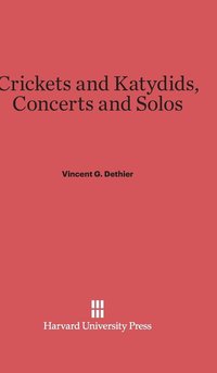 bokomslag Crickets and Katydids, Concerts and Solos