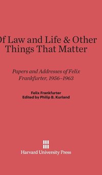 bokomslag Of Law and Life and Other Things That Matter
