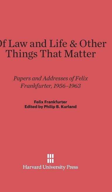 bokomslag Of Law and Life and Other Things That Matter